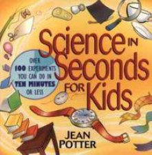 Science In Seconds For Kids