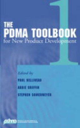 PDMA Toolbook For New Product Development by Paul Belliveau