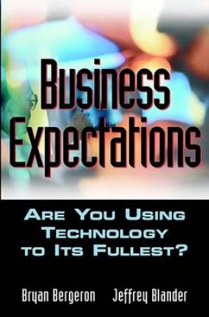 Business Expectations by Brian Bergeron & Jeffrey Bland