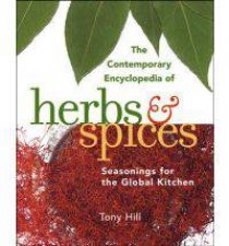 The Contemporary Encyclopedia Of Herbs And Spices