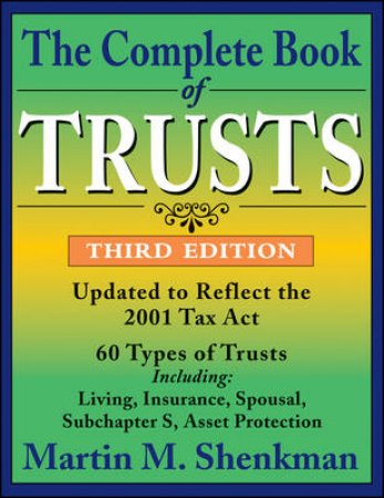 Complete Book Of Trusts by Martin Shenkman