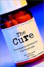 The Cure Enterprise Medicine For Business