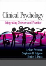Clinical Psychology Integrating Science And Practice