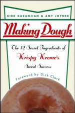 Making Dough The 12 Secret Ingredients Of Krispy Kremes Sweet Success