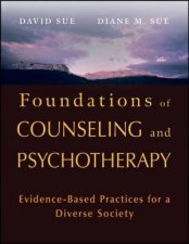 Foundations Of Counseling And Psychotherapy EvidenceBased Practices For A Diverse Society