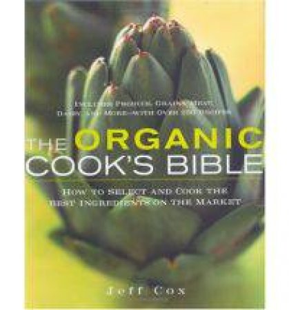 Organic Cook's Bible by Jeff Cox