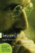 Secrets And Lies Digital Security In A Networked World
