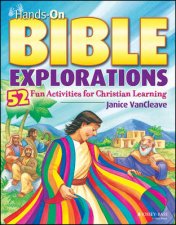HandsOn Bible Explorations 52 Fun Activities For Christian Learning