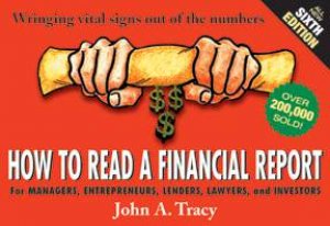 How To Read Financial Report by John Tracy