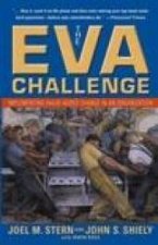 The EVA Challenge Implementing ValueAdded Change In An Organisation
