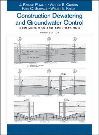 Construction Dewatering Groundwater Control: New Methods And Applications - 3rd Ed by Various