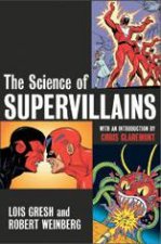 The Science Of Supervillains