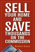 Sell Your Home And Save Thousands