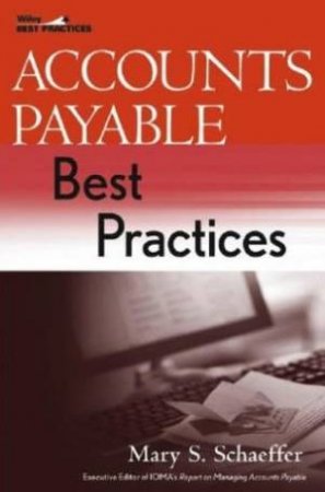Accounts Payable: Best Practices by Schaeffer