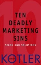 Ten Deadly Marketing Sins Signs And Solutions