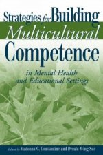 Strategies For Building Multicultural Competence In Mental Health And Educational Settings