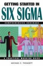 Getting Started In Six Sigma