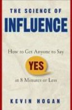 The Science Of Influence