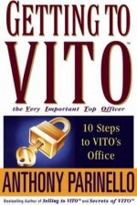 Getting to VITO The Very Important Top Officer 10 Steps To VITOs Office