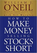 How To Make Money Selling Stocks Short