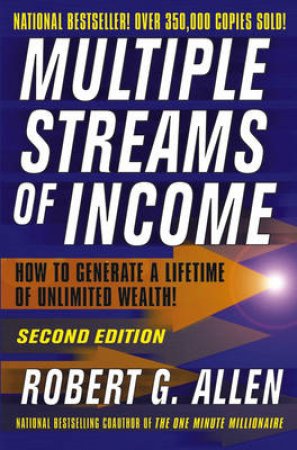 Multiple Streams Of Income by Robert G. Allen