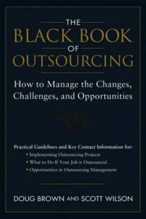 The Black Book Of Outsourcing by Douglas Brown & Scott Wilson