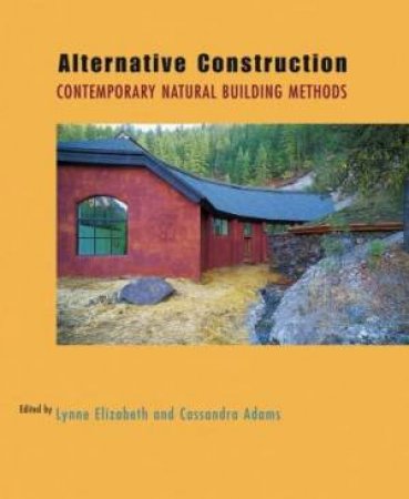 Alternative Construction by Lynne Elizabeth & Cassandra Adams