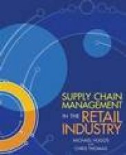 Supply Chain Management in the Retail Industry