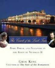 The Court Of The Last Tsar