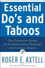 Essential Dos And Taboos The Complete Guide To International Business And Leisure Travel