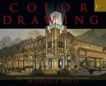 Color Drawing Design Drawing Skills And Techniques For Architects Landscape Architects And Interior Designers 3rd Ed