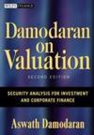 Damodaran on Valuation: Security Analysis for Investment and Corporate Finance, 2nd Edition by Aswath Damodaran
