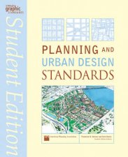 Planning And Urban Design Standards Student Edition