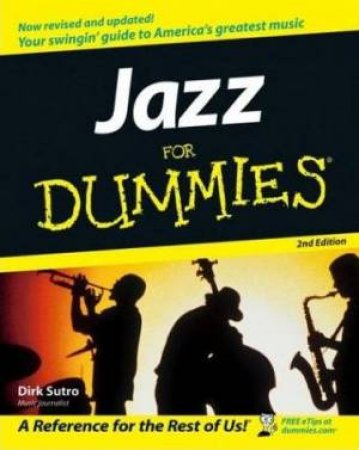 Jazz For Dummies 2nd Edition by Dirk Sutro