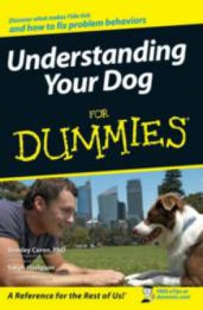 Understanding Your Dog For Dummies by Stanley Coren & Sarah Hodgson