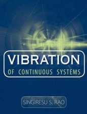 Vibration Of Continuous Systems