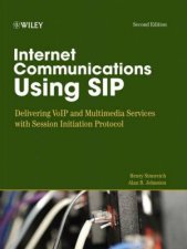 Internet Communications Using SIP 2nd Ed