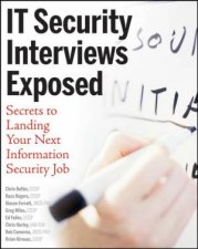IT Security Interviews Exposed Secrets To Landing Your Next Information Security Job