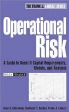 Operational Risk A Guide to Basel II Capital Requirements Models and Analysis