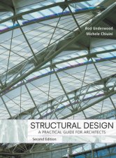Structural Design A Practical Guide For Architects 2nd Ed