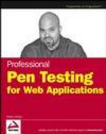 Professional Pen Testing for Web Applications by Andres Andreu