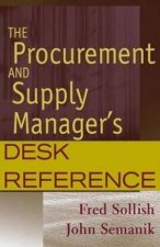 The Procurement And Supply Managers Desk Reference