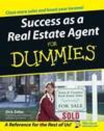 Success as a Real Estate Agent For Dummies by Dirk Zeller