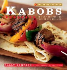 Recipe Of The Week Kabobs