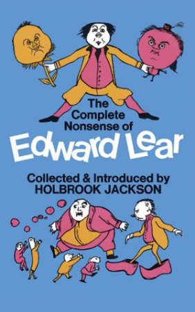 The Complete Nonsense Of Edward Lear by Edward Lear