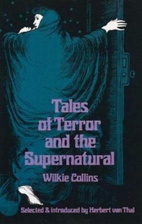 Tales of Terror and the Supernatural by WILKIE COLLINS