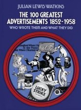 100 Greatest Advertisements 18521958