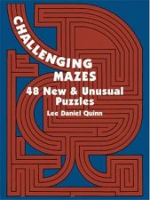 Challenging Mazes