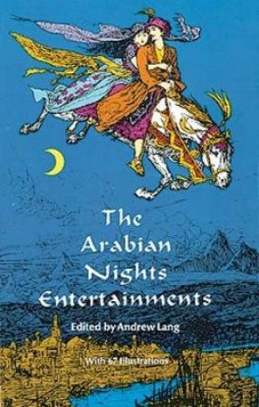 Arabian Nights Entertainments by ANDREW LANG