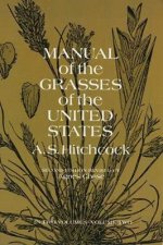 Manual of the Grasses of the United States Volume Two